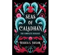 Seas of Caladhan: The Complete Duology