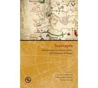 Seascapes: Maritime Histories, Littoral Cultures, and Transoceanic Exchanges (Perspectives on the Global Past)
