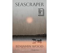 Seascraper: Longlisted for the Booker Prize 2025 Hardcover - 17 July 2025