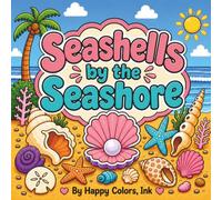 Seashells by the Seashore