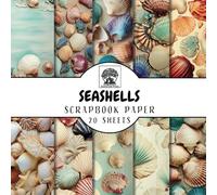 Seashells Scrapbook Paper: 20 Double-Sided Seashell Images Sheets for Scrapbooking, Junk Journals, Card Making, Decoupage, Origami, Paper Crafts, DIY ... Media (Scrapbook Paper by Somerset Press)