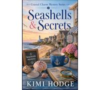 Seashells & Secrets (Coastal Charm Mystery Series)