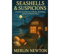 Seashells & Suspicious: A Seaside Cozy Mystery of Murder, Shell Shops, and Secrets Washed Ashore (Murders and Mermaids Mysteries)
