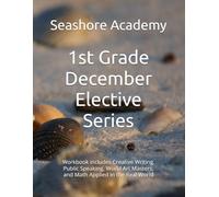 Seashore Academy’s Entrepreneurship & Skills Supplemental Workbook: 1st Grade (December Series) (Grade 1 Elective Series by Seashore Academy)