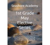 Seashore Academy’s Entrepreneurship & Skills Supplemental Workbook: 1st Grade (May Series) (Grade 1 Elective Series by Seashore Academy)