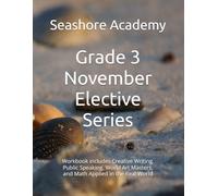 Seashore Academy’s Entrepreneurship & Skills Supplemental Workbook: 3rd Grade (November Series) (Grade 3 Elective Series by Seashore Academy)