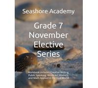 Seashore Academy’s Entrepreneurship & Skills Supplemental Workbook: 7th Grade (November Series) (Grade 7 Elective Series by Seashore Academy)