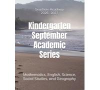 Seashore Academy September Academic Series for Kindergarten 2.0 (26/27 kindergarten academic books series)