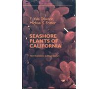 Seashore Plants of California (Paper): 47 (California Natural History Guides)