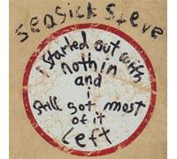 Seasick Steve - I Started out with Nothin and I Still Got Most of It Left [jewel Case] [CD]