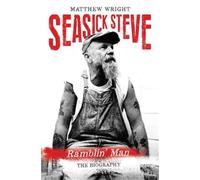 Seasick Steve - Ramblin' Man: Tales of a Travellin' Man