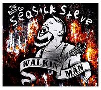 Seasick Steve - Walkin' Man: The Best Of Seasick Steve [Deluxe Edition]
