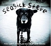 Seasick Steve - You Can't Teach An Old Dog New Tricks [VINYL]