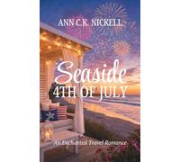 Seaside 4th of July: A Sweet Summer Romance Novella