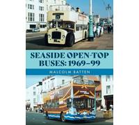 Seaside Open-Top Buses: 1969-99