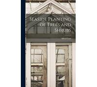 Seaside Planting of Trees and Shrubs