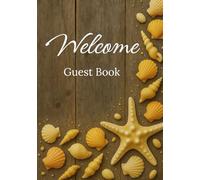 Seaside Stories - A Beach House Guest Book: A Coastal Guest Logbook for Airbnb, VRBO & Vacation Rentals | 102-Page Hardcover with Beach-Themed Interior