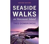 Seaside Walks on Vancouver Island - Revised Edition (Rocky Mountain Books)