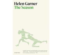Season : a Fan's Story - NEW Helen Garner 2025