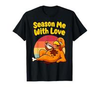 Season Me with Love Turkey Thanksgiving Funny Humor Holiday T-Shirt