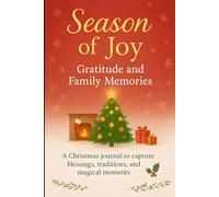 Season of Joy: Gratitude and Family Memories