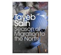 Season of Migration to the North (Penguin Modern Classics) by Salih, Tayeb (October 30, 2003) Paperback