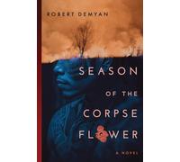 Season of the Corpse Flower