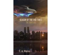 Season of The End Times: The Rapture: The Rapture: 1