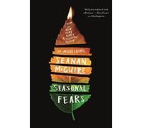 Seasonal Fears: 2 (Alchemical Journeys)