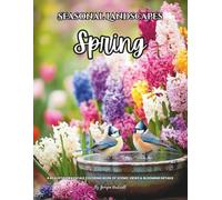 Seasonal Landscapes Spring: A Realistic Grayscale Coloring Book of Scenic Views & Blooming Details: Color Therapy Pages of Florals, Songbirds & Woodland Animals for Relaxation