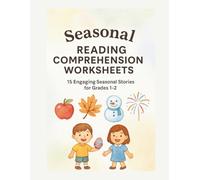 Seasonal Reading Comprehension Worksheets Grades 1-2 | Spring, Summer, Fall, and Winter Passages with Questions: 15 Fun Reading Activities for Kids | ... Vocabulary, and Comprehension All Year