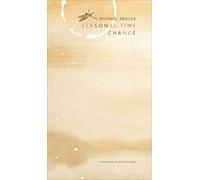 Seasonal Time Change - Selected Poems (The Seagull Library of German Literature)