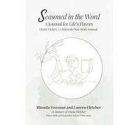 Seasoned in the Word: A Journal for Life's Flavors
