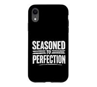 Seasoned to Perfection Bold Typography Case for iPhone XR