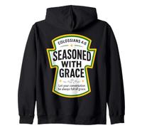 Seasoned With Grace Colossians 4:6 Christian Condiments Zip Hoodie