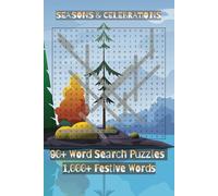 Seasons & Celebrations Word Search: 90+ Puzzles | 1,000+ Festive Words | Word Search Puzzle for Adults & Kids