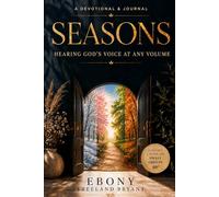 Seasons: Hearing God's Voice At Any Volume
