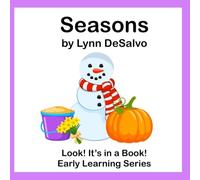 Seasons: Look! It's in a Book! Early Learning Series