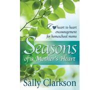 Seasons of a Mother's Heart