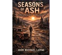 Seasons of Ash: A Post-Apocalyptic Survival Novel (The Tambora Series)