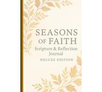 Seasons of Faith 2026 Scripture & Reflection Journal - Deluxe Edition
