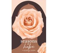 Seasons of Hope: A Testimony Devotional Journal - interior printed in color