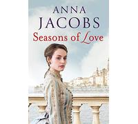 Seasons of Love – A Captivating Romantic Historical Saga
