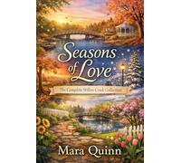 Seasons of Love: The Complete Willow Cr ollection