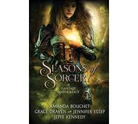 Seasons of Sorcery: A Fantasy Anthology