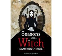 Seasons of the Witch: Samhain Oracle by Juliet Diaz (Cards)