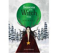 Seasons of the Witch: Yule Journal
