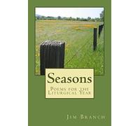 Seasons: Poems for the Liturgical Year