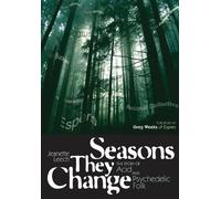 Seasons They Change: The Story of Acid and Psychedelic Folk
