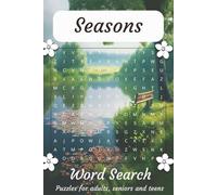 Seasons Word Search Puzzle Book: Word Searches with Easy to Read print about Seasons. Spring, summer, fall and winter mixed together for more fun. 6x9 ... Vacation, Holidays and everyday relaxation.